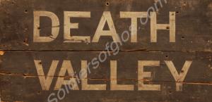 Trench name board, " DEATH VALLEY " . 2/5th Battal