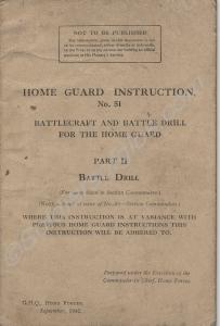Home Guard Instruction No. 51. Battlecraft and Bat