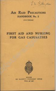 Air Raid Precautions Handbook No. 2. - First Aid a