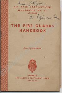 Air Raid Precautions Handbook No. 14. -  The Fire