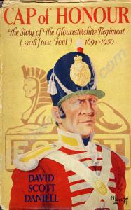 "Cap of Honour - The Story of the Gloucestershire
