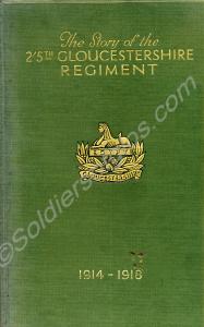 "The Story of the 2/5th Gloucestershire Regt 1914-