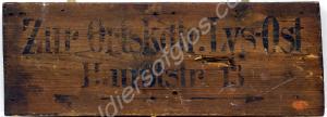 German front trench sign. 1914-1918. Zur Ortsskdtr