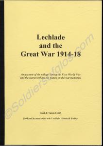 "Lechlade and the Great War 1914-18", by Paul & Te