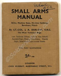 Small Arms Manual - Rifles, Machine Guns, Machine