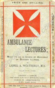 "Ambulance Lectures" by Lional A. Weatherly, M.D.,